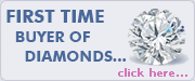 First time buyer of diamonds